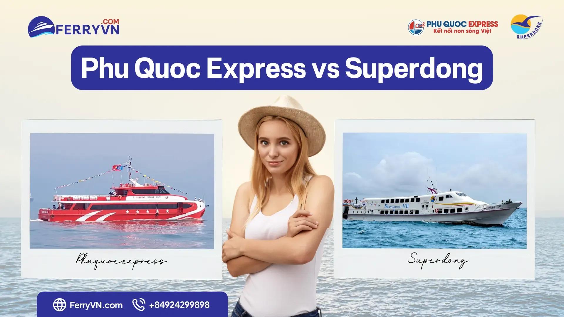 Superdong vs Phu Quoc Express
