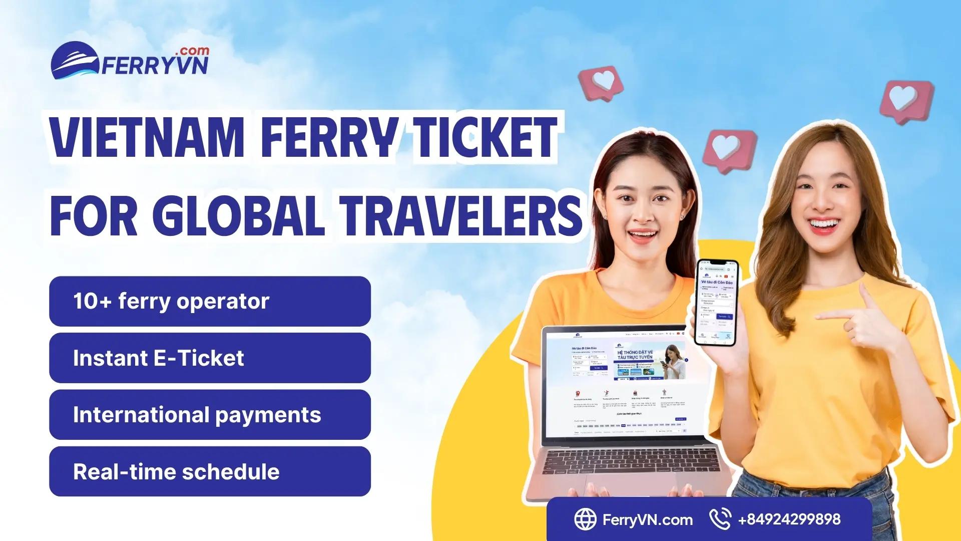 Ferry VN -Vietnam Ferry Ticket for Global Travelers