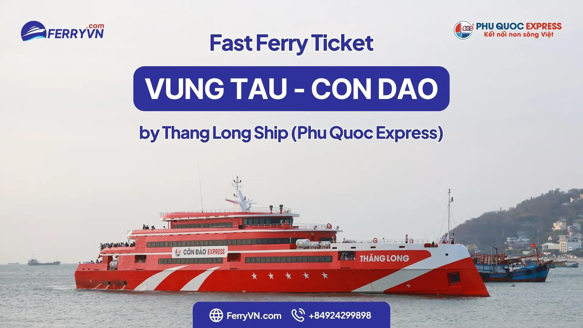 Vung Tau – Con Dao Ferry: Instant E-Ticket, Secure Payment