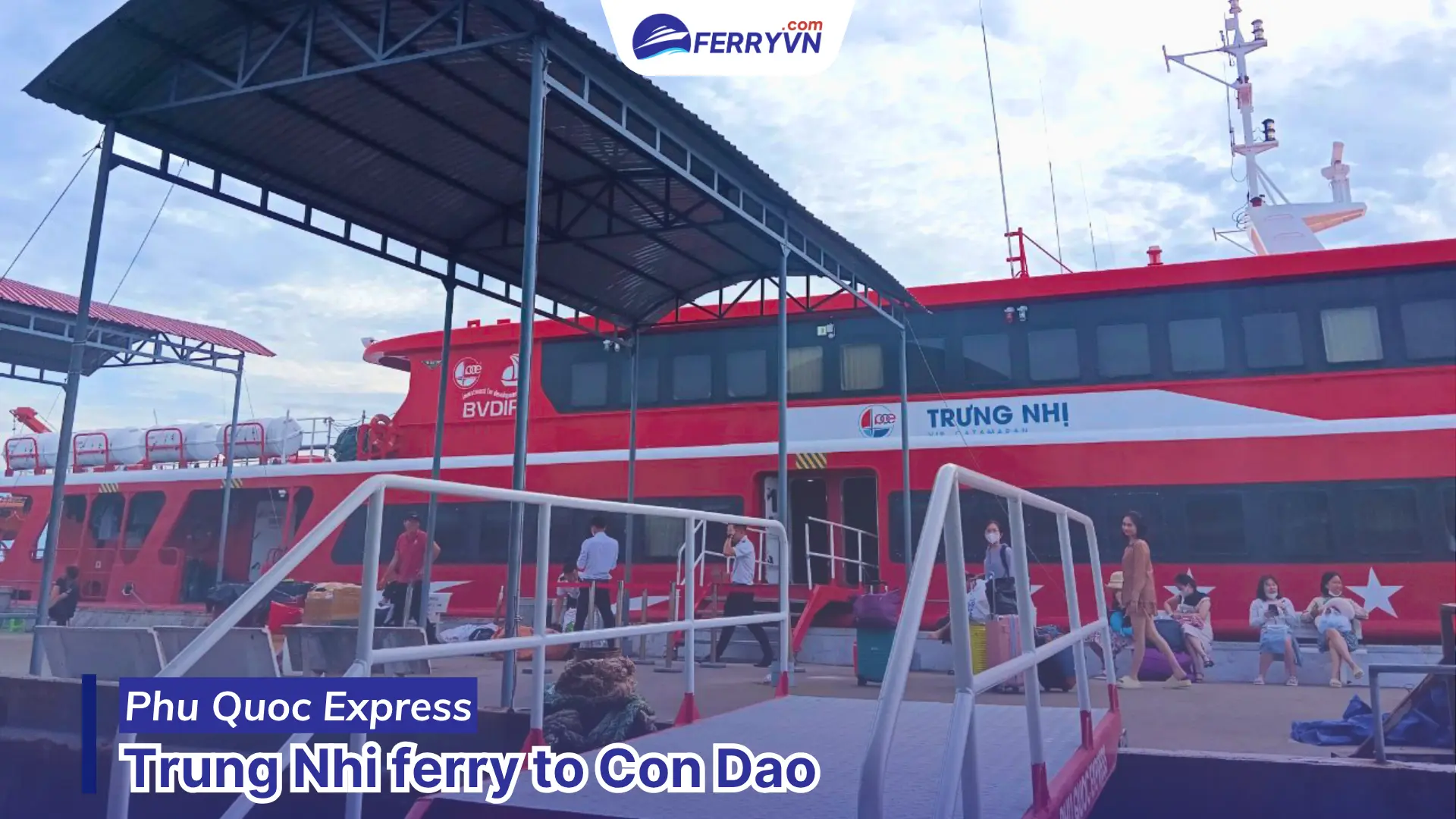 Trung Nhi ferry to Con Dao - Phu Quoc Express
