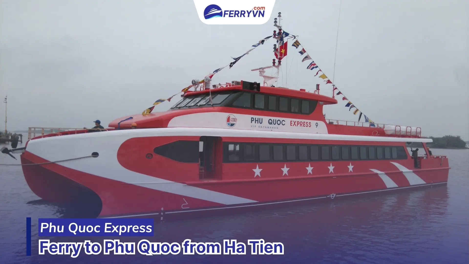 phu quoc express ferry to phu quoc from ha tien